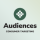 Audiences - Consumer Targeting